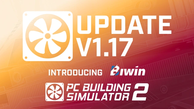 PC Building Simulator 2 Update 1.17 - Out now on PC, XSX/S and PS5